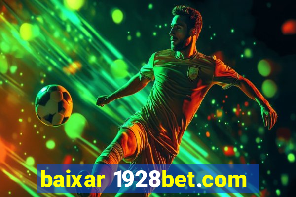 baixar 1928bet.com